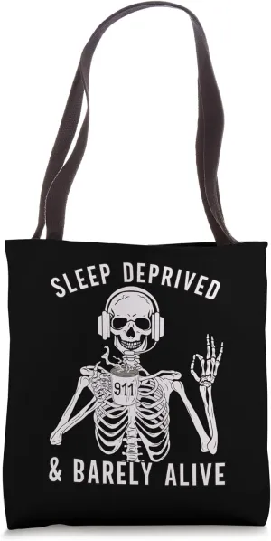 911 Dispatcher Nightshift Dispatch Life for Thin Gold Line Tote Bag