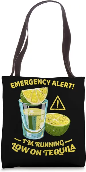 Alert Tequila Lover Alcohol Drink Fun Drinker Drinking Humor Tote Bag