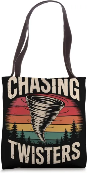 Chasing Twisters Meteorology Storm Chasing Tote Bag