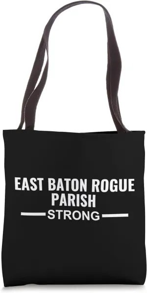 East Baton Rogue Parish Strong Community Strength Support Tote Bag