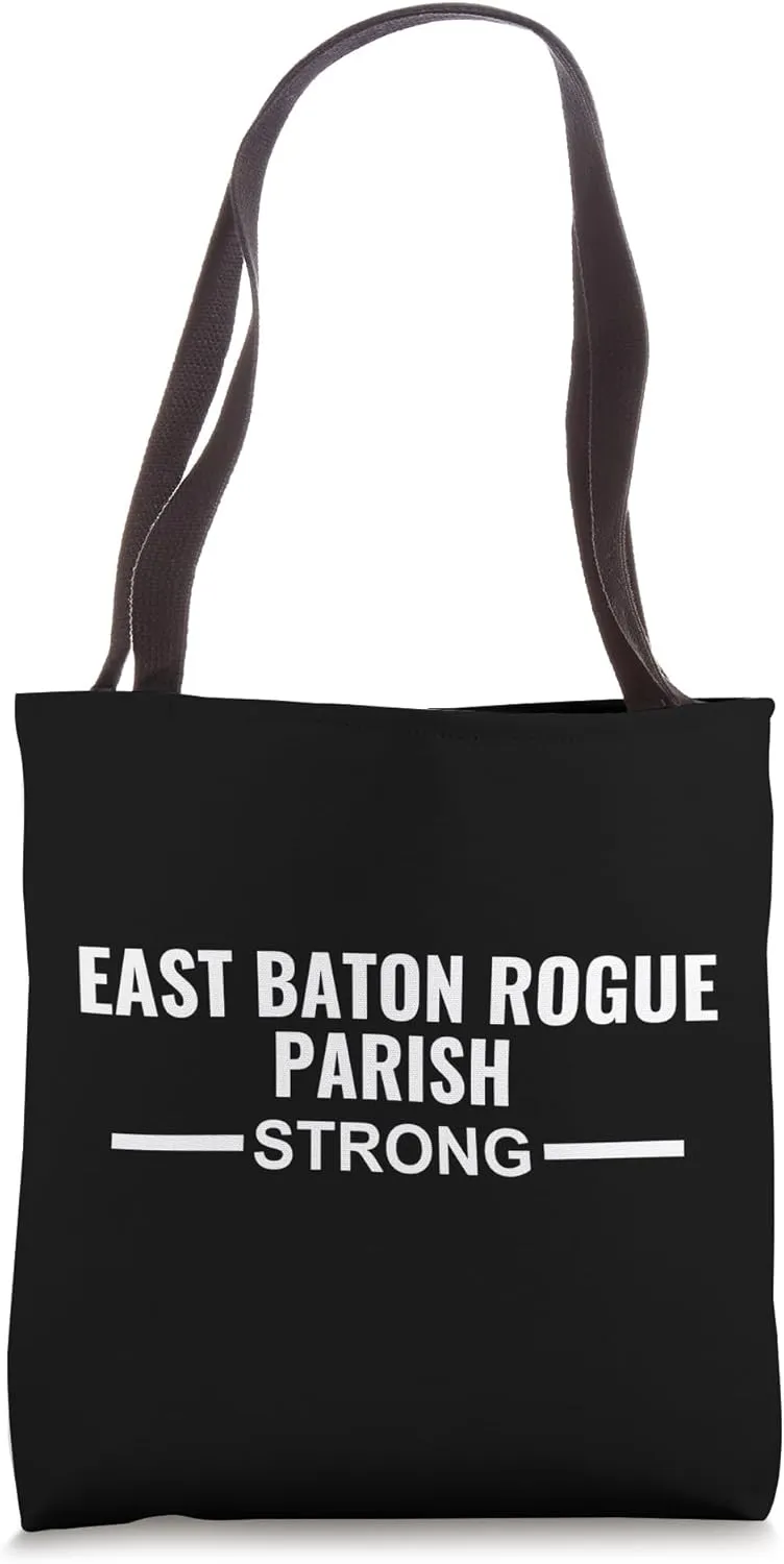 East Baton Rogue Parish Strong Community Strength Support Tote Bag