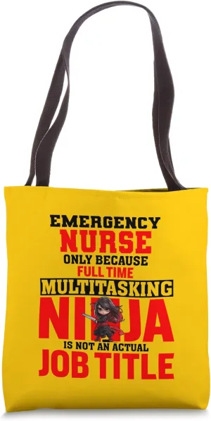 ER Nurse Pediatric Nurses Week Best Nurse Ever Emergency Tote Bag