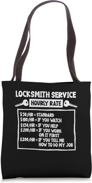 Funny Locksmith Hourly Wage Salary Earnings for a Locksmith Tote Bag