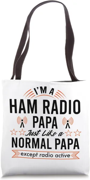 Ham Radio Operator Papa Funny Amateur Radiotelephone Lovers Tote Bag