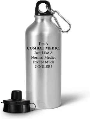 Im a Combat Medic Water Bottle Tumbler Portable Drinkware - Normal Cooler Medic - Gifts for Field Medics Funny Cute Gag Emergency First Aid Trauma Care Military Personnel Army
