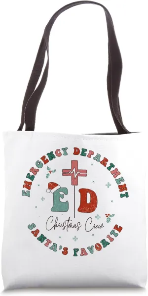 Santa's Favorite Emergency Department Christmas Crew Emerge Tote Bag